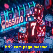 brl9.com paga mesmo